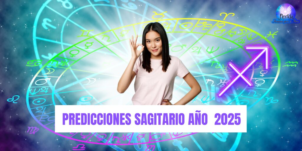 predicciones para el signo sagitario año 2025